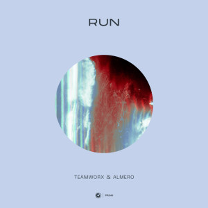 Album Run from Teamworx