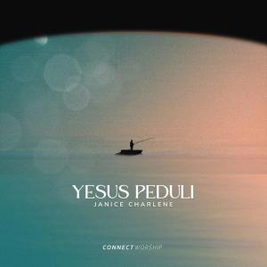 Album Yesus Peduli from Connect Worship