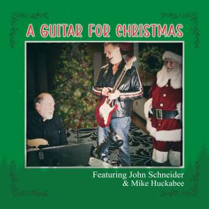 John Schneider的專輯A Guitar For Christmas (feat. Mike Huckabee)