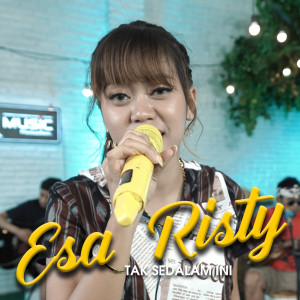 ดาวน์โหลดและฟังเพลง Tak Sedalam Ini พร้อมเนื้อเพลงจาก Esa Risty