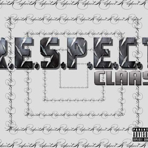 Album R.E.S.P.E.C.T. (Explicit) from Claas