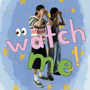 Album WATCH ME ! from 차우