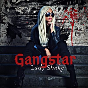 Lady Shake的專輯Gangstar