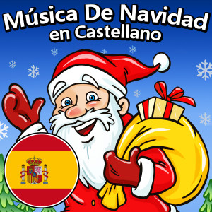 La Superstar De Las Canciones Infantiles的專輯Música De Navidad En Castellano
