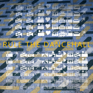 Album Rule the Dancehall from Baltimores