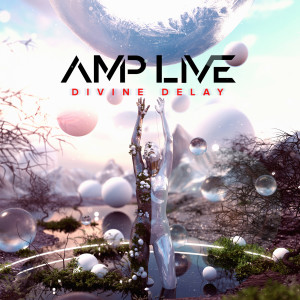 Album Divine Delay (Explicit) from Amplive