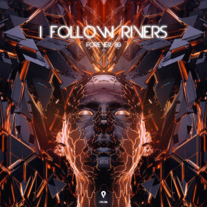 ดาวน์โหลดและฟังเพลง I Follow Rivers (Radio Edit) พร้อมเนื้อเพลงจาก Forever 80