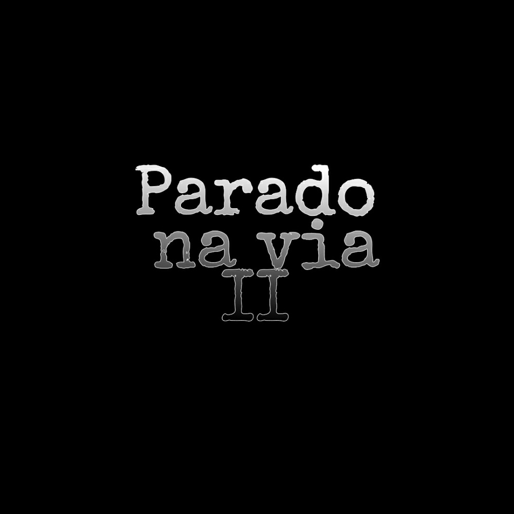 Parado na via II (Explicit)