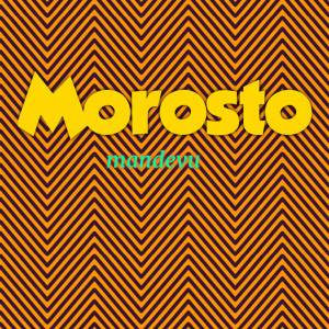 收聽Morosto的Mandevu歌詞歌曲