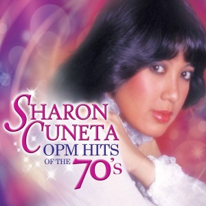 Sharon Cuneta OPM Hits Of The 70's