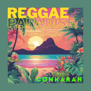 Conkarah的專輯Reggae Paradise