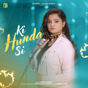 Meenu Singh的專輯Ki Hunda Si