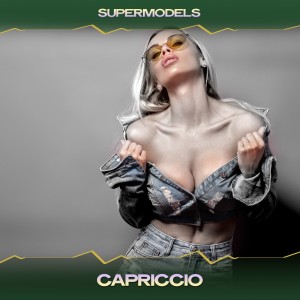 Supermodels的專輯Capriccio