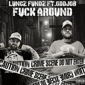 Oddjob的專輯**** Around (feat. LuNgZ FuNdZ) [Explicit]
