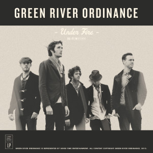 Green River Ordinance的专辑Under Fire