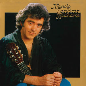 Manolo Sanlucar的專輯Azahares (Remasterizado)