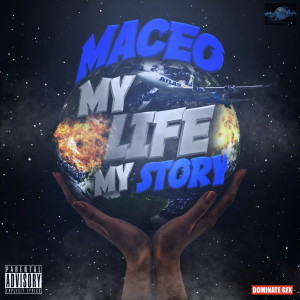 收聽Maceo的My World (Explicit)歌詞歌曲