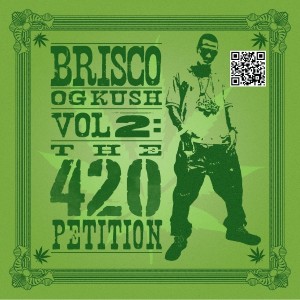Brisco的專輯OG Kush Vol 2: The 420 Petition (Explicit)