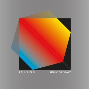 Palais Ideal的專輯Negative Space