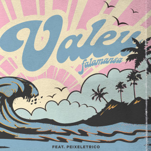 ดาวน์โหลดและฟังเพลง Valeu พร้อมเนื้อเพลงจาก Falamansa