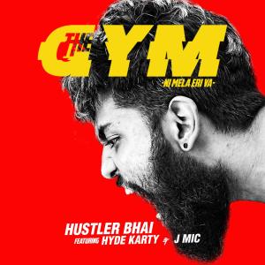Listen to The Gym song with lyrics from Hustler Bhai