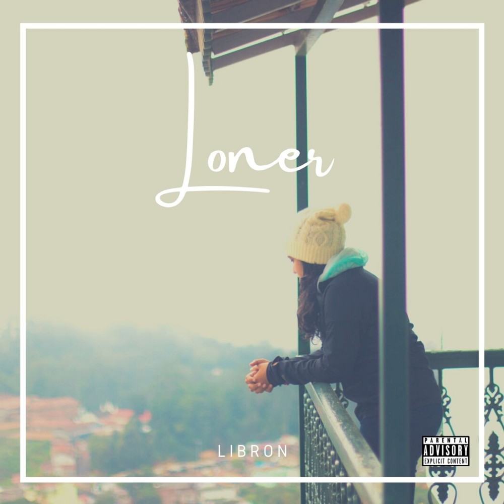 Loner (Explicit)