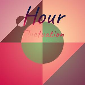 Album Hour Fluctuation oleh Various