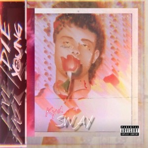 Listen to Live Fast Die Young (Explicit) song with lyrics from Kyd Sway