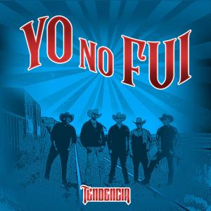 Album Yo No Fui oleh Tendencia