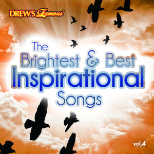 The Hit Crew的專輯The Brightest & Best Inspirational Songs, Vol. 4