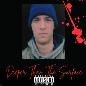 CJPanik的專輯Deeper Than The Surface (Explicit)
