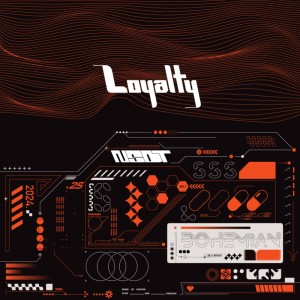 Dengarkan Loyalty lagu dari BOHEMIAN dengan lirik