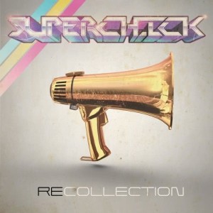 Superchick的專輯RECOLLECTION