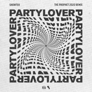 Showtek的專輯Partylover (The Prophet 2020 Remix)