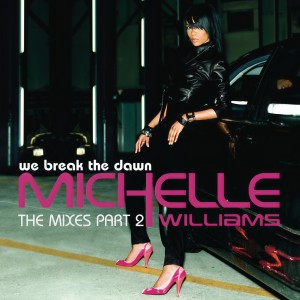ดาวน์โหลดและฟังเพลง We Break the Dawn (Moto Blanco Radio Mix) พร้อมเนื้อเพลงจาก Michelle Williams