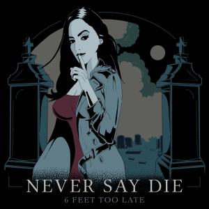 收聽Never Say Die的Riff City / Ballad Of A Broken Band歌詞歌曲