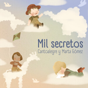 Cantoalegre的專輯Mil secretos