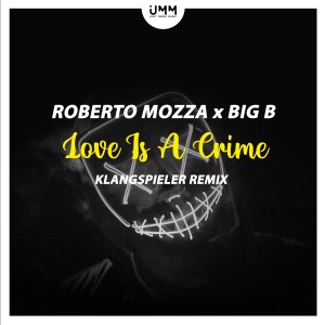 Album Love Is A Crime from Roberto Mozza