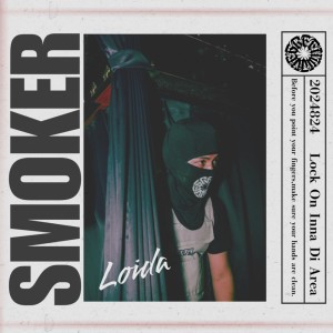 Dengarkan SMOKER (feat. Loida) lagu dari Green Wave dengan lirik
