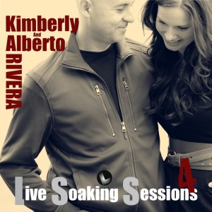 Live Soaking Sessions 4 dari Kimberly and Alberto Rivera