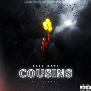Album Cousins (Explicit) from Rivi Nafi