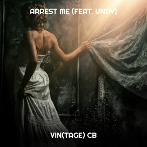 Album Arrest Me from Vin(tage) CB