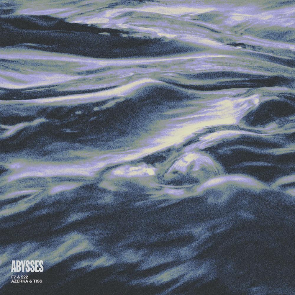 Abysses (feat. 222, Azerka & Smtiss) (Explicit)