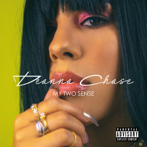Album My Two Sense (Explicit) from Deanna Chase