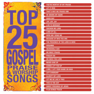 อัลบัม Top 25 Gospel Praise & Worship ศิลปิน Maranatha! Gospel