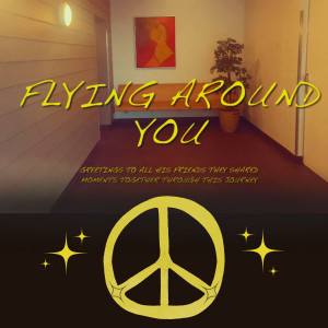 Mr.YO的專輯Flying Around You