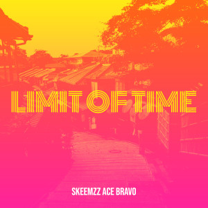 Album Limit of Time from SKEEMZZ ACE BRAVO