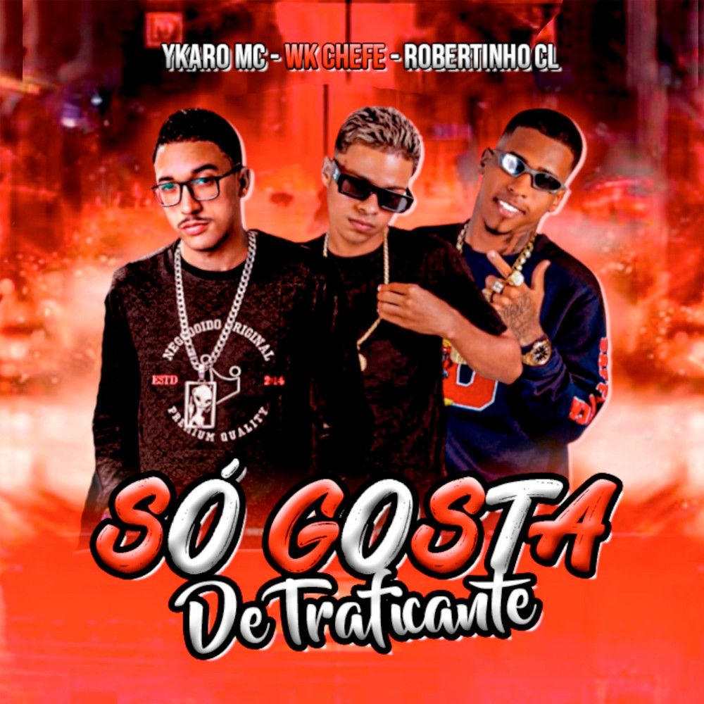 Só Gosta de Traficante (Explicit)