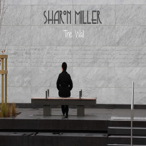 Listen to The Wall song with lyrics from Sharon Miller