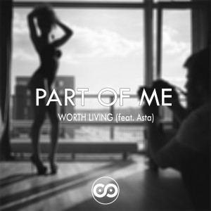 Dengarkan Worth Living lagu dari Part of Me dengan lirik
